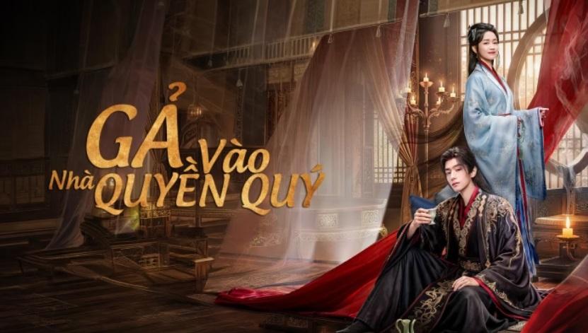 Gả Vào Nhà Quyền Quý