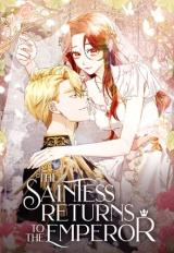 The Saintess Returns To The Emperor